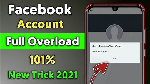 How to make facebook overload account new trick 2021 | Facebook overlite account 2021 by sher Yar tv