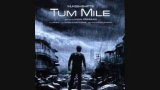 Video thumbnail of "Tum Mile Rock"