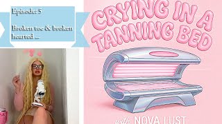 BROKEN TOE & BROKEN HEART 🥲 Crying in a Tanning Bed | Episode 5