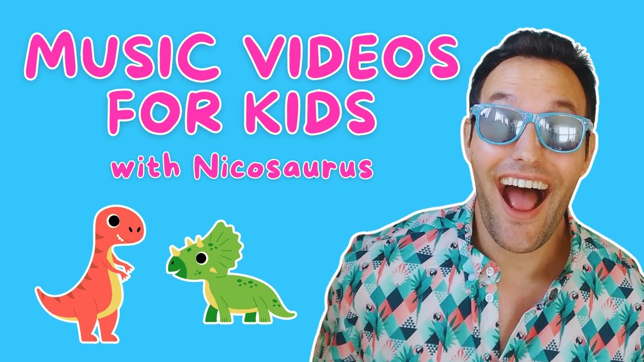 Music Videos for Kids with Nicosaurus | Fun Songs for Kids