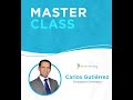 Preguntas de calidad para aprovechar oportunidades en Master Class con Carlos Gutierrez