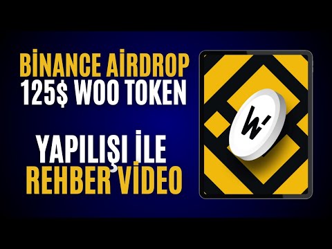 Çekilebilir 125 DOLAR Para Kazan! İnternetten Online Para Kazan! Binance Woo Airdrop 2024