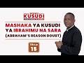 MASHAKA YA KUSUDI YA IBRAHIMU NA SARA ABRAHAM S REASON DOUBT REV DR ELIONA KIMARO