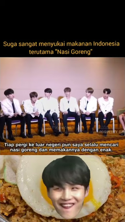 Makanan Favorit Suga BTS 'Nasi Goreng Indonesia'