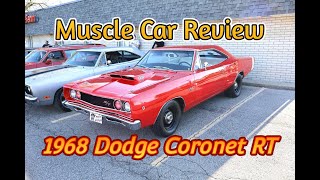 1968 Dodge Coronet RT: Muscle Car Review