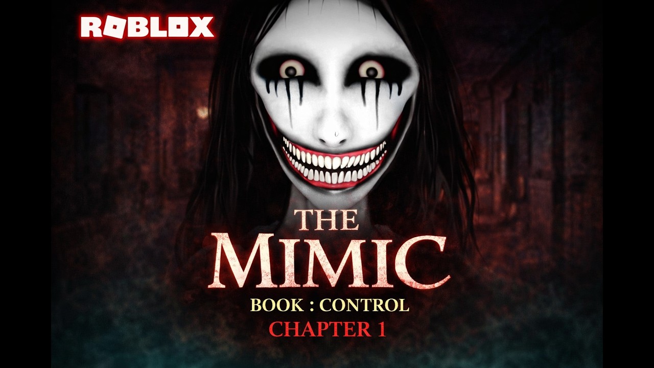 ROBLOX - The Mimic Control - Chapter 1 [ HORROR ] [Full Walkthrough]