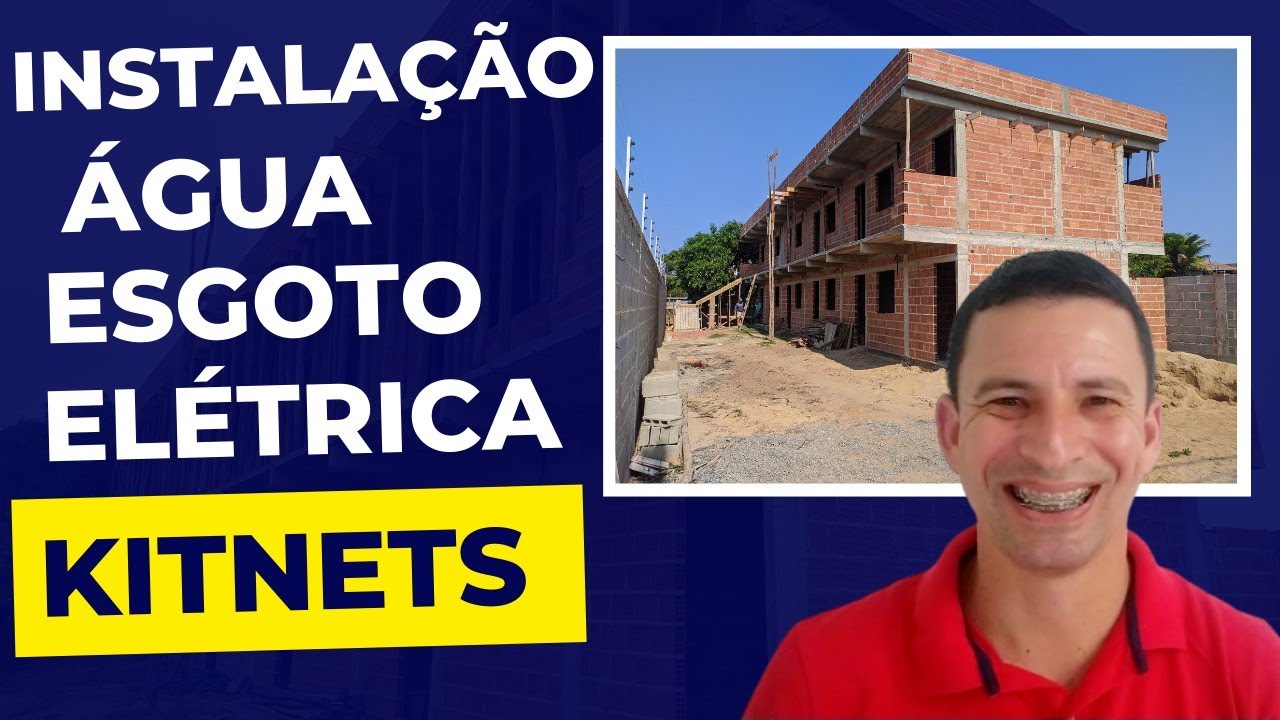 Como fazer a instalação de ÁGUA, ESGOTO e ELÉTRICA das KITNETS?