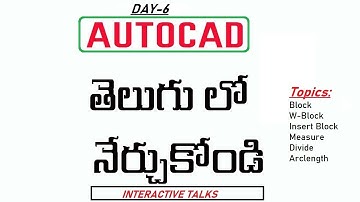 AutoCad 2021 Day 6 in telugu in Interactive talks BLOCK,W BLOCK,INSERTBLOCK,MEASURE,DIVIDE,ARCLENGTH