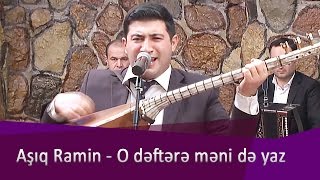 Aşiq Ramin Qarayev - O dəftərə məni də yaz