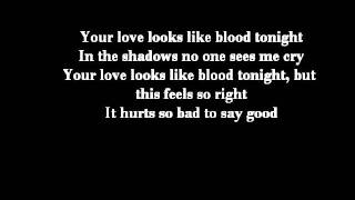 Blitzkid: Love like blood with lyrics chords