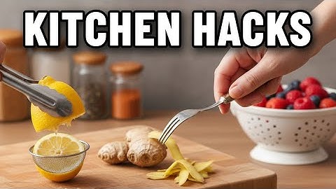 9 kitchen Hacks You Will Wish You Knew Sooner.