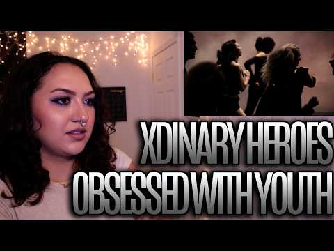 Xdinary Heroes(엑스디너리 히어로즈) "Obsessed with Youth" MV Reaction