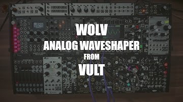 Wolv analog waveshaper from Vult in Eurorack