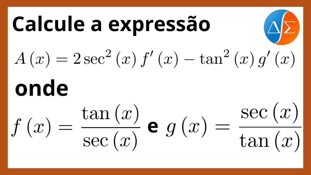 Derivada De Fun o Com Fra o Tan X Sec X E Sec X Tan X Exerc cio derivada-de-fun-o-com-fra-o-tan-x-sec-x-e-sec-x-tan-x-exerc-cio