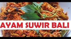 Cara Membuat Ayam Suwir Pedas Bumbu Bali Bikin Nagih - Durasi: 3.30. 
