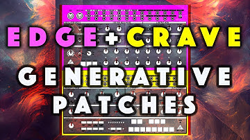 Behringer Edge+Crave Generative Modular Patches No Talk Demo