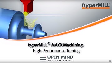 hyperMILL MAXX Machining: High-Performance Turning | MILL-TURN | CAM Software |