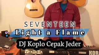 Download lagu Seventeen 마음에 불을 지펴 Light A Flame Dj Koplo Cepak Jeder mp3
