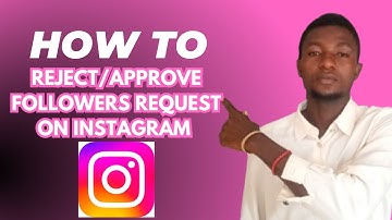 How to Set Approve/Reject Friend Requests on Instagram (Step-by-Step Guide)