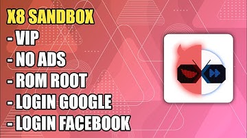 LATEST X8 SANDBOX VIP - FIX BUGS and CRASH