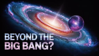 The Universe Creates Itself? New Theory Says Big Bang Never Happened