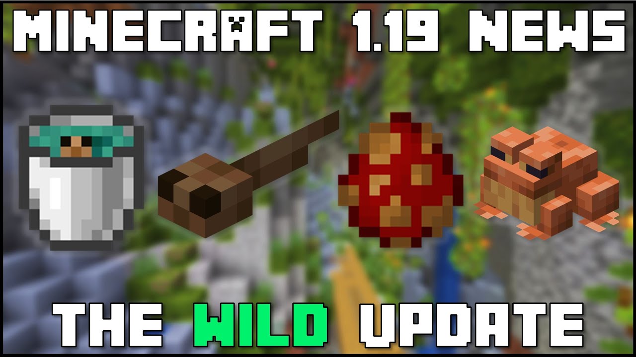 Minecraft 1.19 News - Frogs, Tadpoles In Buckets & The Warden! 