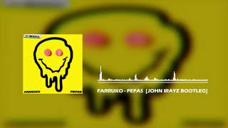 Farruko - Pepas [John Irayz Bootleg 2021] Resimi