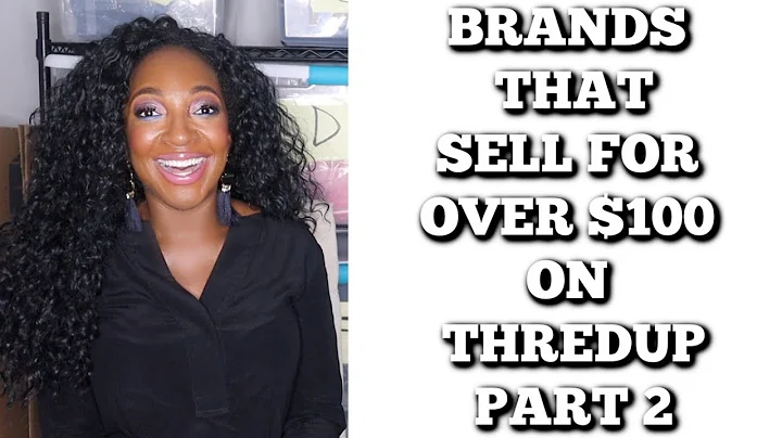 Brands that Sell on Thredup for OVER $100 Part 2 | How to Get More Sales on Thredup