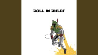Roll in aisles - Jindhmahi