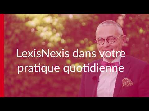 Quand les notaires nous parlent de LexisNexis et de la profession notariale