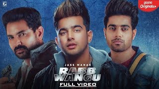 Rabb wangu jass manak song