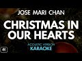 Jose Mari Chan - Christmas In Our Hearts - (Karaoke/Acoustic Instrumental)