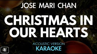 Jose Mari Chan - Christmas In Our Hearts - (Karaoke/Acoustic Instrumental) chords