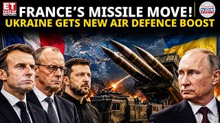 France Arms Ukraine! New Missiles Join Europe’s Air Defence Push | ET Now | World News | Latest News