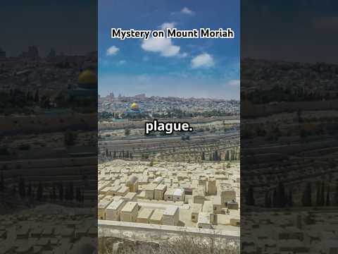 Mystery On Mount Moriah Biblical Secrets Unveiled Jesus Ancient History Secret
