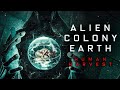 Alien Colony Earth -  Human Harvest (Full Documentary)