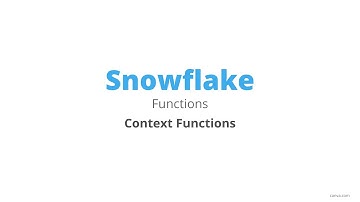 Snowflake - Scalar Functions - Context Functions - Part 3