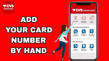 How To Add Your Card Number By Hand On CVS Pharmacy App