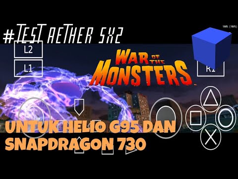 Test aether sx2 - war of the monsters di helio g95 dan snapdragon 730