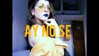 Video thumbnail of "Ay no sé - Vale Acevedo ♫ (Tema propio)"