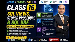 SQL Views, Stored Procedures & UDF Explained | Microsoft Fabric | Class 16