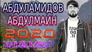 АБДУЛАМИДОВ-АБДУЛМАИН***2020 ТУЮМ УЗ ЖИВЧ ХУ ЖИВЧОМ ТУ