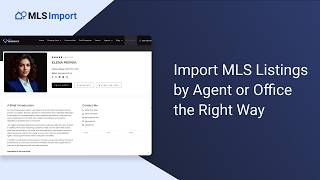 Import MLS Listings by Agent or Office the Right Way (No Duplicates, Auto-Synced)