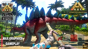 ARK: Ultimate Mobile Edition MAX GRAPHICS ( Snapdragon 870 ) Gameplay walkthrough (Android/iOS)