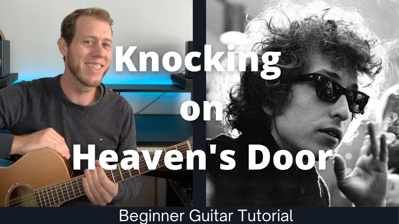 Knocking on Heaven's Door Guitar Tutorial (Perfect for Beginners