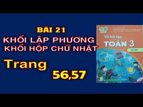 Video Vở Toán 3 Kết nối - Bài 21: Khối lập phương, khối hộp... - YouTube