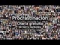 Procrastinación | Charla de Gerry Garbulsky | 21 Octubre 2020