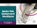 How to Make a Statement Necklace with SilverSilk Pipe Chain