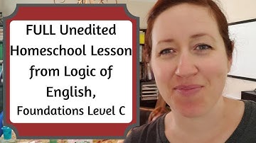 Full Homeschool Lesson: Logic of English, Foundations Level C