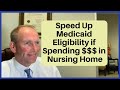 Spending Savings in Nursing Home? Watch Now to Expedite Medicaid Eligibility🔴